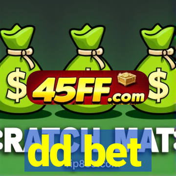 dd bet